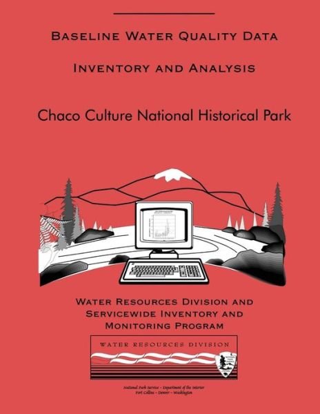 Cover for Water Resource Division · Baseline Water Quality Data Inventory and Analysis: Chaco Culture National Histo (Paperback Bog) (2013)