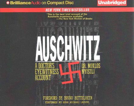 Cover for Miklos Nyiszli · Auschwitz: a Doctor's Eyewitness Account (CD) (2014)