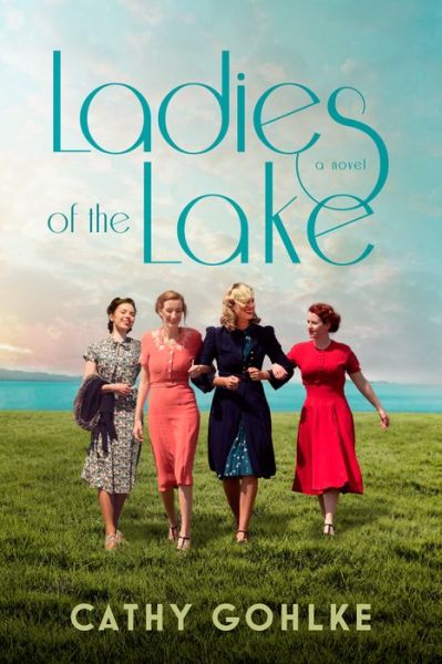 Cover for Cathy Gohlke · Ladies of the Lake (Book) (2023)