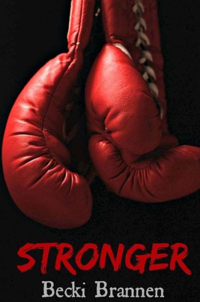 Cover for Becki Brannen · Stronger (Paperback Book) (2014)