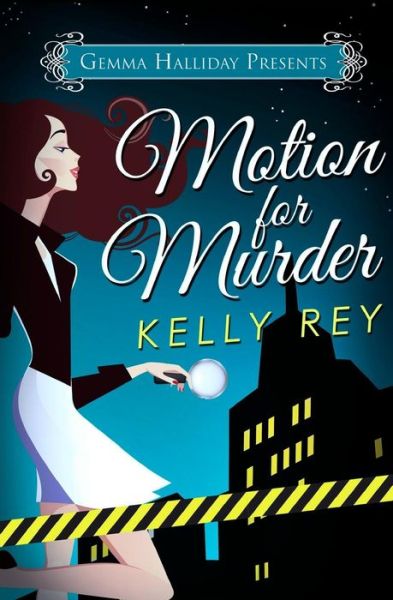 Cover for Kelly Rey · Motion for Murder (Paperback Book) (2014)