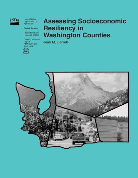 Cover for United States Department of Agriculture · Assessing Socioeconomic Resiliency in Washington Counties (Paperback Book) (2015)