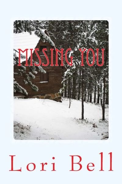 Cover for Lori Bell · Missing You (Pocketbok) (2015)