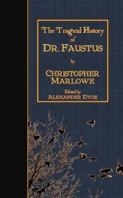 Cover for Christopher Marlowe · The Tragical History of Doctor Faustus (Paperback Bog) (2016)
