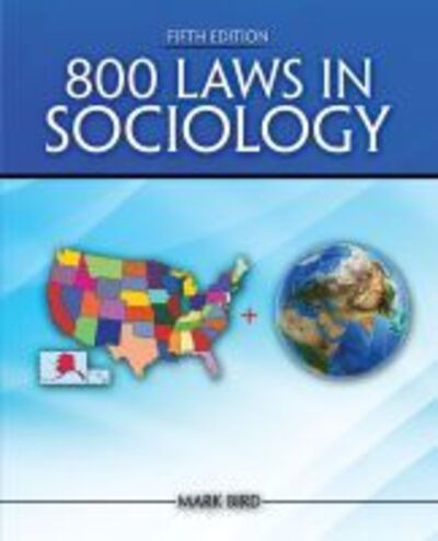 Cover for Mark Bird · 800 Laws in Sociology (Paperback Book) [Fifth edition] (2017)