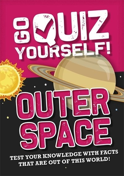 Cover for Izzi Howell · Go Quiz Yourself!: Outer Space - Go Quiz Yourself! (Pocketbok) [Illustrated edition] (2020)
