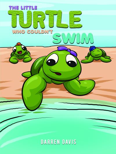 Cover for Darren Davis · The Little Turtle Who Couldn't Swim (Paperback Book) (2020)