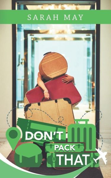 Cover for Sarah May · Don't Pack That (Paperback Book) (2019)