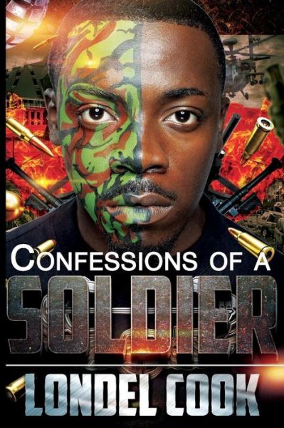 Cover for Londel Cook · Confessions Of A Soldier (Paperback Book) (2016)