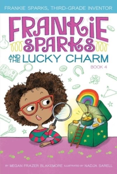 Cover for Megan Frazer Blakemore · Frankie Sparks and the Lucky Charm (Buch) (2020)