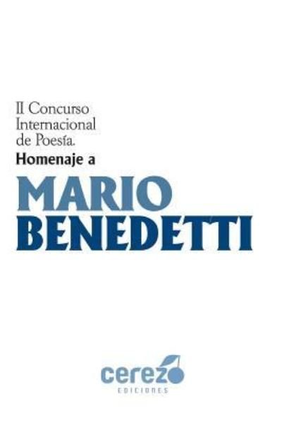Cover for Varios Autores · II Concurso Internacional De Poesia Homenaje a Mario Benedetti (Taschenbuch) (2016)