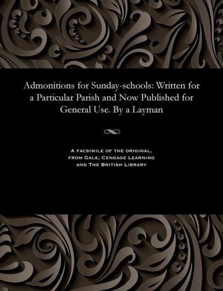 Cover for Admonitions for Sunday-Schools (Paperback Book) (1901)