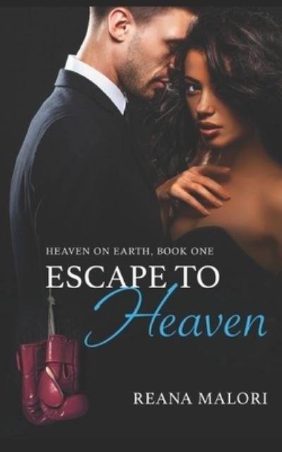Cover for Reana Malori · Escape to Heaven - Heaven on Earth (Pocketbok) (2011)