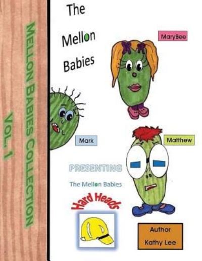 Cover for Kathy Lee · Mellon Babies (Pocketbok) (2016)
