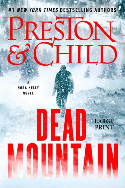 Cover for Douglas Preston · Dead Mountain (Book) (2023)