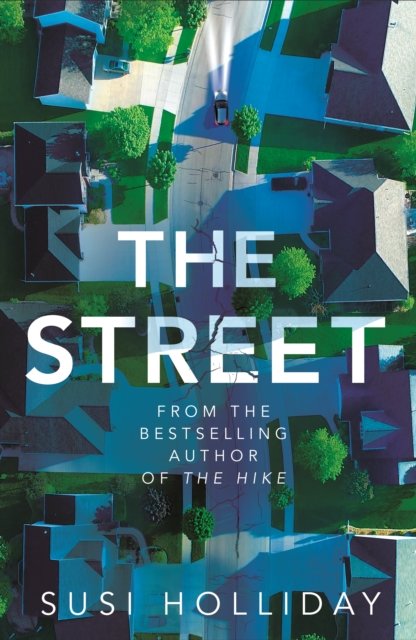 Cover for Susi Holliday · The Street (Paperback Book) (2023)