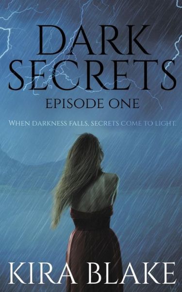 Cover for Kira Blake · Dark Secrets (Paperback Bog) (2017)