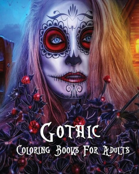 Cover for Layla Litter · Gothic Coloring Books for Adults (Paperback Book) (2017)