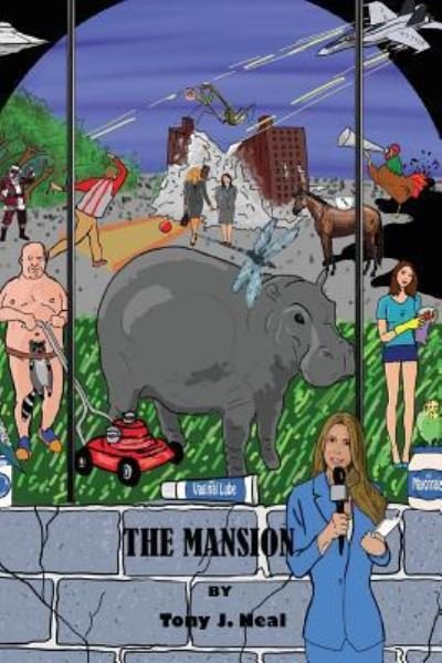 Tony J Neal · The Mansion (Paperback Bog) (2015)