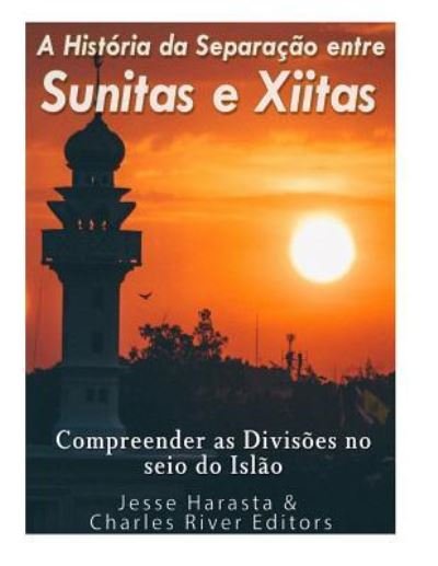 Cover for Jesse Harasta · A Historia da Separacao entre Sunitas e Xiitas (Paperback Book) (2017)