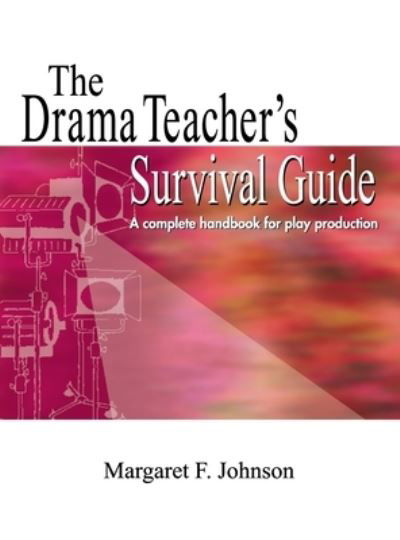 Cover for Margaret Johnson · Drama Teacher's Survival Guide (Inbunden Bok) (2007)