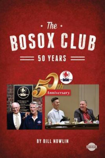 Cover for Bill Nowlin · The BoSox Club (Pocketbok) (2017)