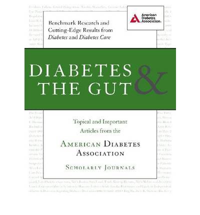 Cover for American Diabetes Association · Diabetes &amp; the Gut: Topical and Important Articles from the American Diabetes Association Scholarly Journals (Paperback Book) (2011)