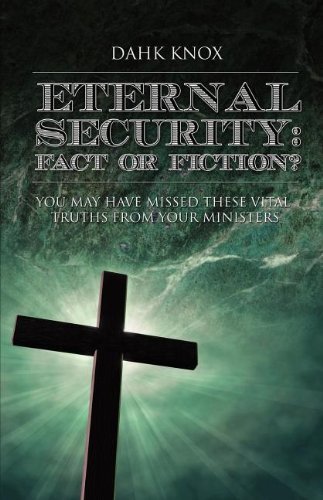 Cover for Dahk Knox · Eternal Securtiy: Fact or Fiction? (Paperback Bog) (2011)