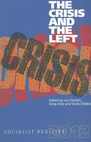 Cover for Greg Albo · The Crisis and the Left (Pocketbok) (2011)