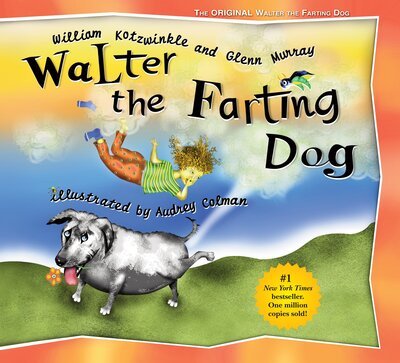 Cover for William Kotzwinkle · Walter the Farting Dog: A Triumphant Toot and Timeless Tale That's Touched Hearts for Decades--A laugh- out-loud funny picture book - Walter the Farting Dog (Hardcover Book) [10th anniversary edition] (2001)