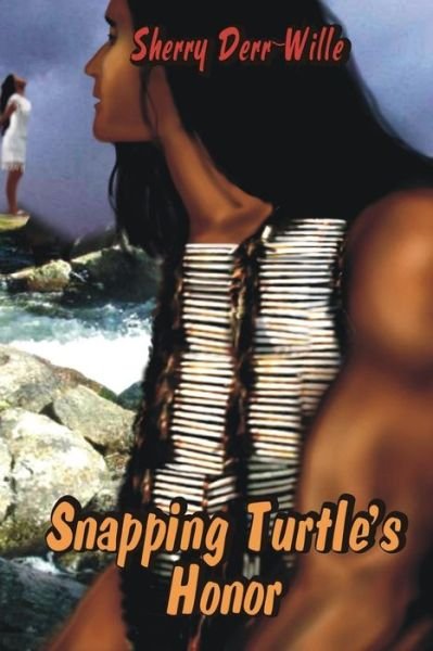 Cover for Sherry Derr-wille · Snapping Turtle's Honor (Pocketbok) (2015)