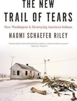 Cover for Naomi Schaefer Riley · The New Trail of Tears (Hardcover Book) (2016)