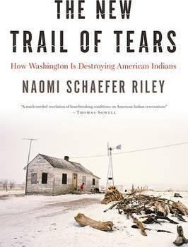 Naomi Schaefer Riley · The New Trail of Tears (Hardcover Book) (2016)