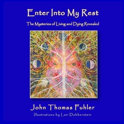 Cover for John Thomas Fuhler · Enter into My Rest (Paperback Book) (2020)