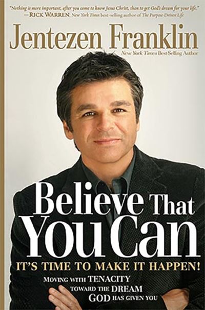 Cover for Jentezen Franklin · Believe That You Can (Taschenbuch) (2008)