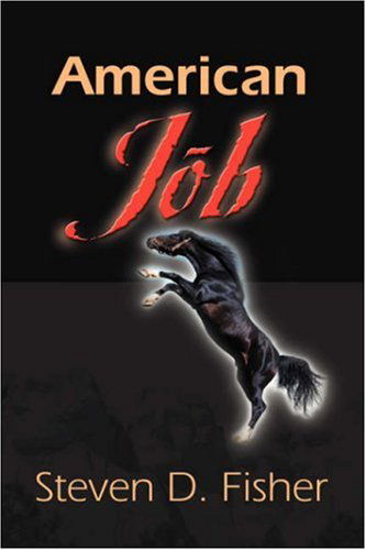 Cover for Steven D. Fisher · American Job (Paperback Book) (2007)