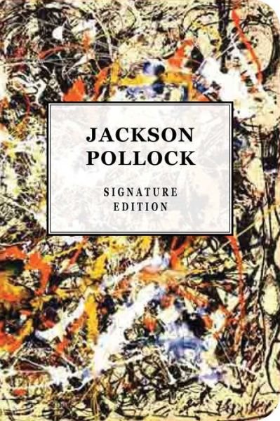 Cover for Cider Mill Press · Jackson Pollock Signature Edition - The Signature Notebook (Læderbog) (2023)
