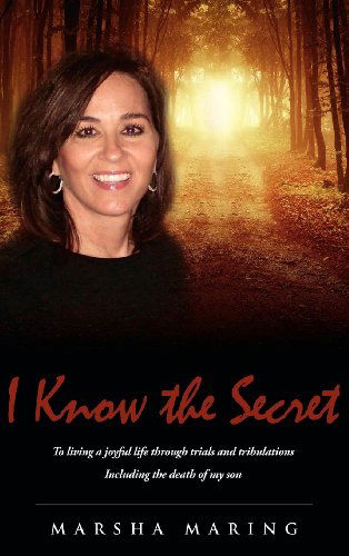 Cover for Marsha Maring · I Know the Secret (Hardcover Book) (2011)