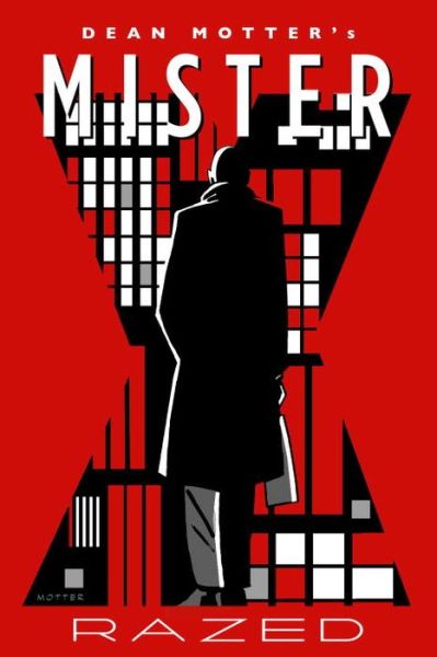 Cover for Dean Motter · Mister X: Razed (Paperback Book) (2015)