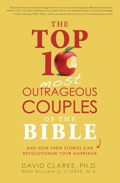 Cover for The Top 10 Most Outrageous Couples of the Bible (Book) (2014)