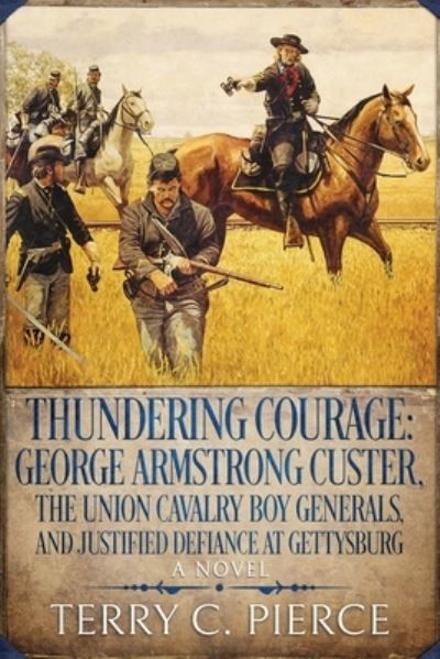 Cover for Terry C. Pierce · Thundering Courage (Book) (2023)
