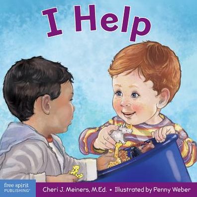 I Help: A book about empathy and kindness - Learning About Me & You Board Books - Cheri J. Meiners - Books - Teacher Created Materials, Inc - 9781631984532 - October 4, 2019