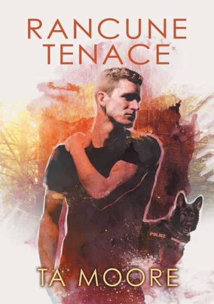 Cover for TA Moore · Rancune tenace (Translation) (Taschenbuch) (2018)
