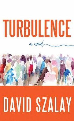 Cover for David Szalay · Turbulence (Hardcover Book) (2019)