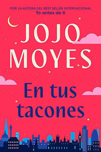 Cover for Jojo Moyes · En Tus Tacones / Someone Else's Shoes (Buch) (2023)