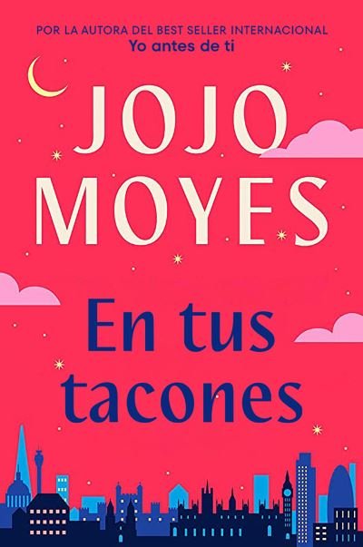 Cover for Jojo Moyes · En Tus Tacones / Someone Else's Shoes (Book) (2023)