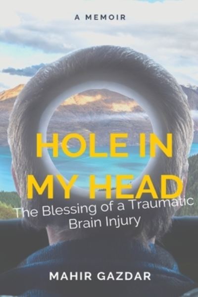 Cover for Mahir Gazdar · Hole in My Head (Book) (2022)