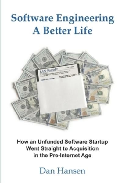 Cover for Dan Hansen · Software Engineering a Better Life (Book) (2020)