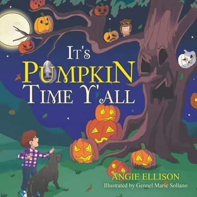 Cover for Angie Ellison · It's Pumpkin Time Y'all (Paperback Book) (2020)