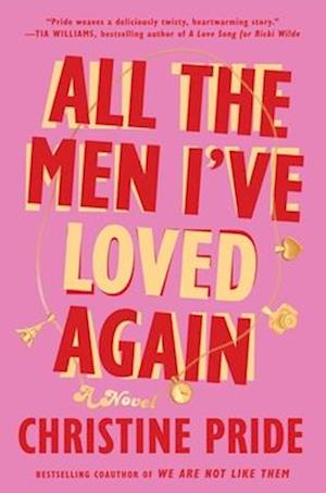 Cover for Christine Pride · All The Men I'Ve Loved Again (Book) (2025)